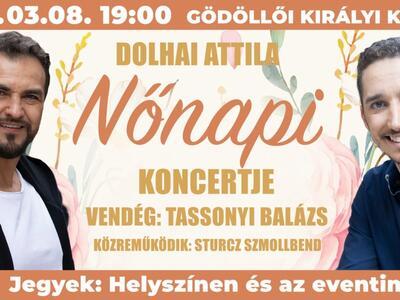 Különleges Nőnapi koncert Gödöllőn Dolhai Attilával